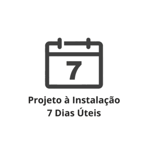 Projeto à Instalação em 7 dias úteis